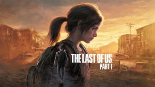 تریلر زمان عرضه The Last of Us Part 1