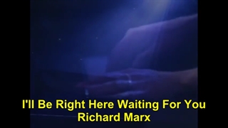 Right Here Waiting _ Richard Marx زیرنویس فارسی