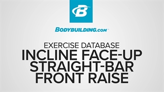 بالا آوردن هالتر از جلو روی میز شیب‌ دار Incline Face-Up Straight-Bar Front Raise