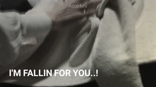 . . . I'M FALLIN FOR YOU