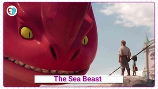 تیزر انیمیشن جذاب The Sea Beast - حس یاد