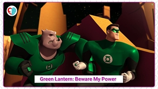 تیزر انیمیشن جذاب Green Lantern: Beware My Power - حس یاد