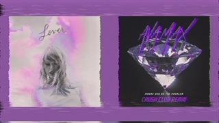 ریمیکس ( مشاپ) آهنگ Cruel Summer با Maybe you're the problem از اوا مکس و تیلور سویفت