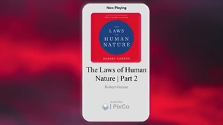 The Laws of Human Nature Audiobook (Part 2)