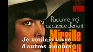 Mireille Mathieu - Pardonne-moi ce caprice d'enfant
