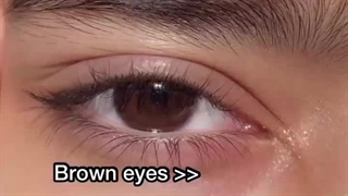 Brown eyes >3