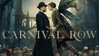 سریال کارناوال رو Carnival Row فصل اول قسمت پایانی با زیرنویس فارسی